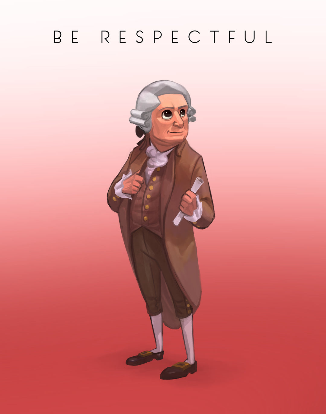 John Adams - Be Respectful