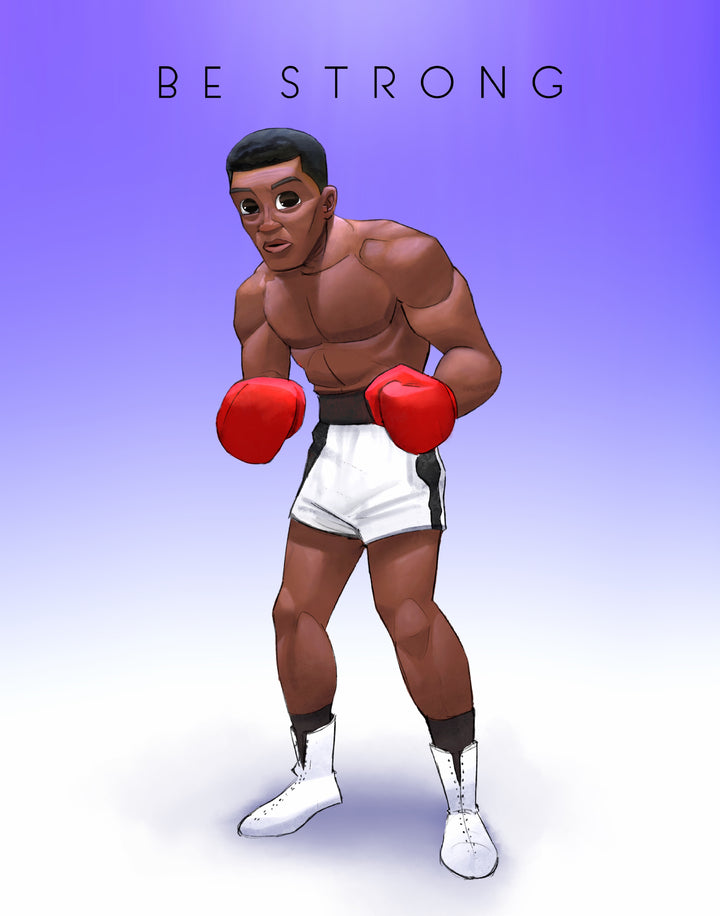Muhammad Ali - Be Strong